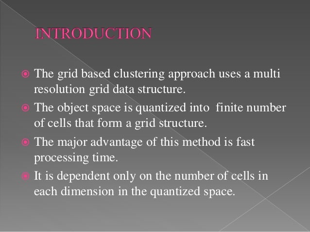 Grid based method & model based clustering method