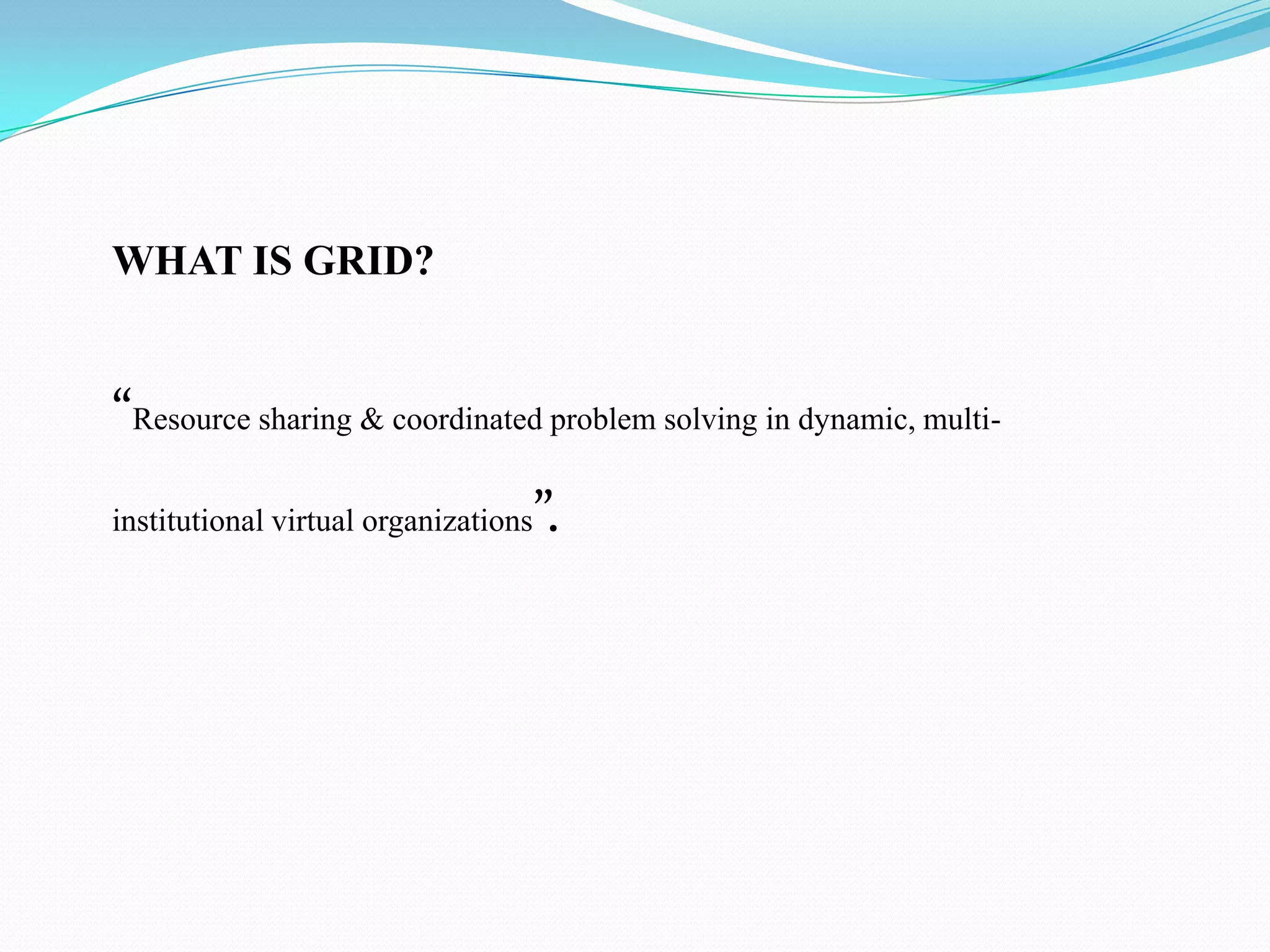Grid computing Seminar PPT | PPTX