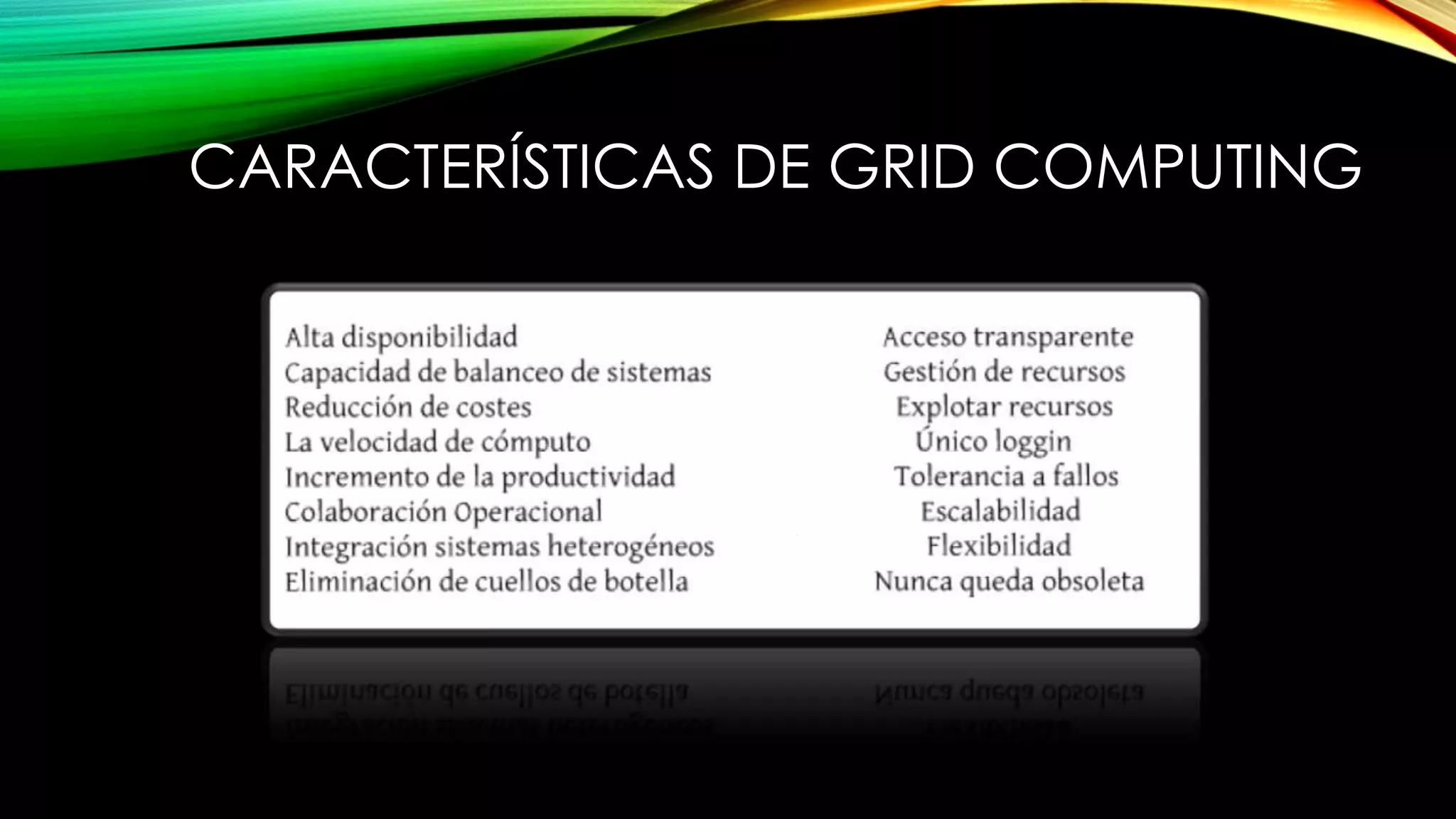 CARACTERÍSTICAS DE GRID COMPUTING
 