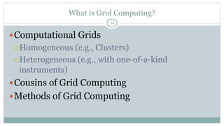 Grid Computing and it's applications.PPTX