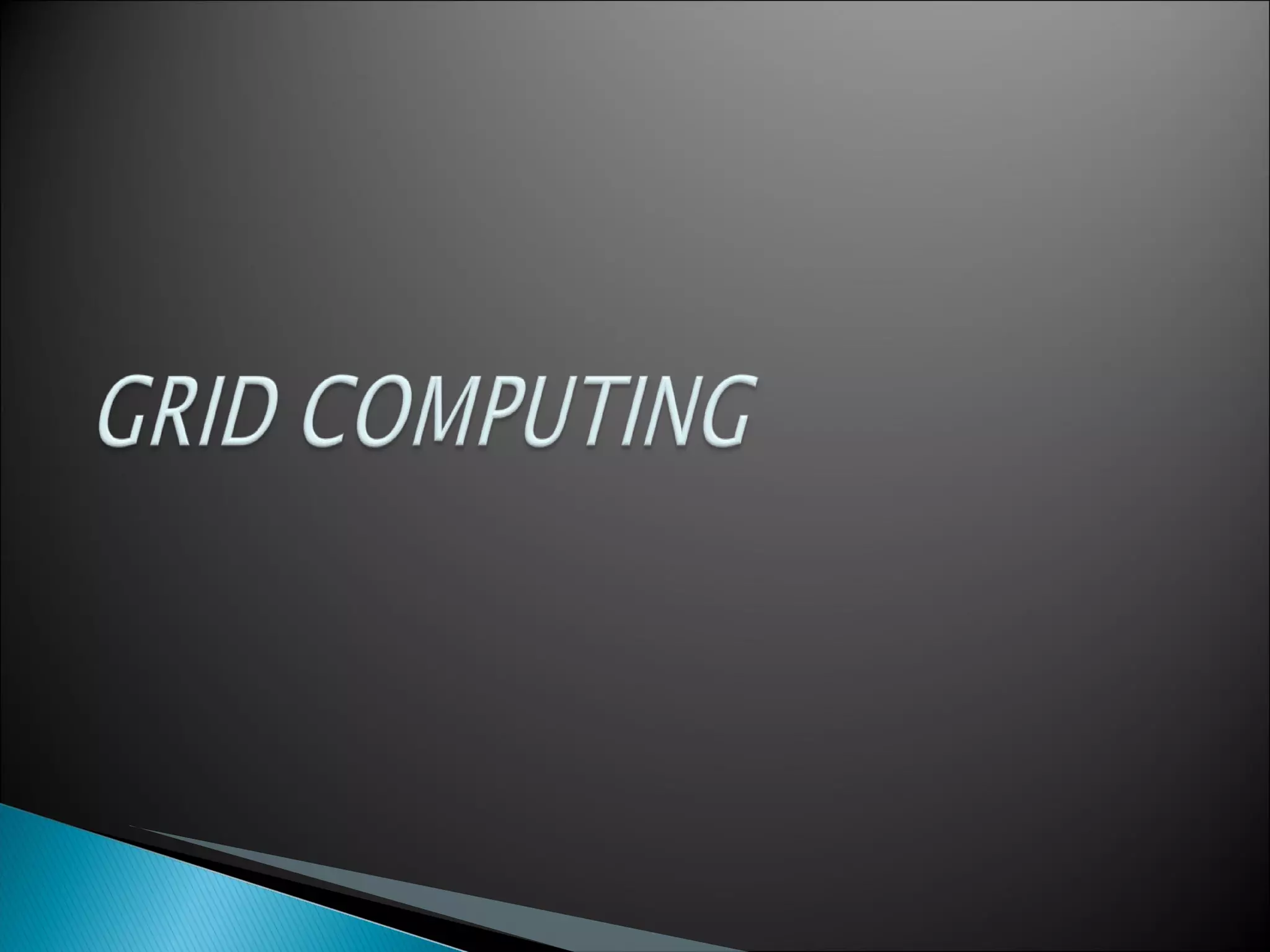 Grid computing ppt 2003(done) | PPT