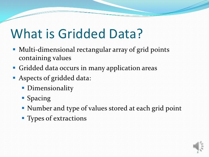 Gridded data primer