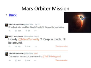 Mars Orbiter Mission
• Back
 