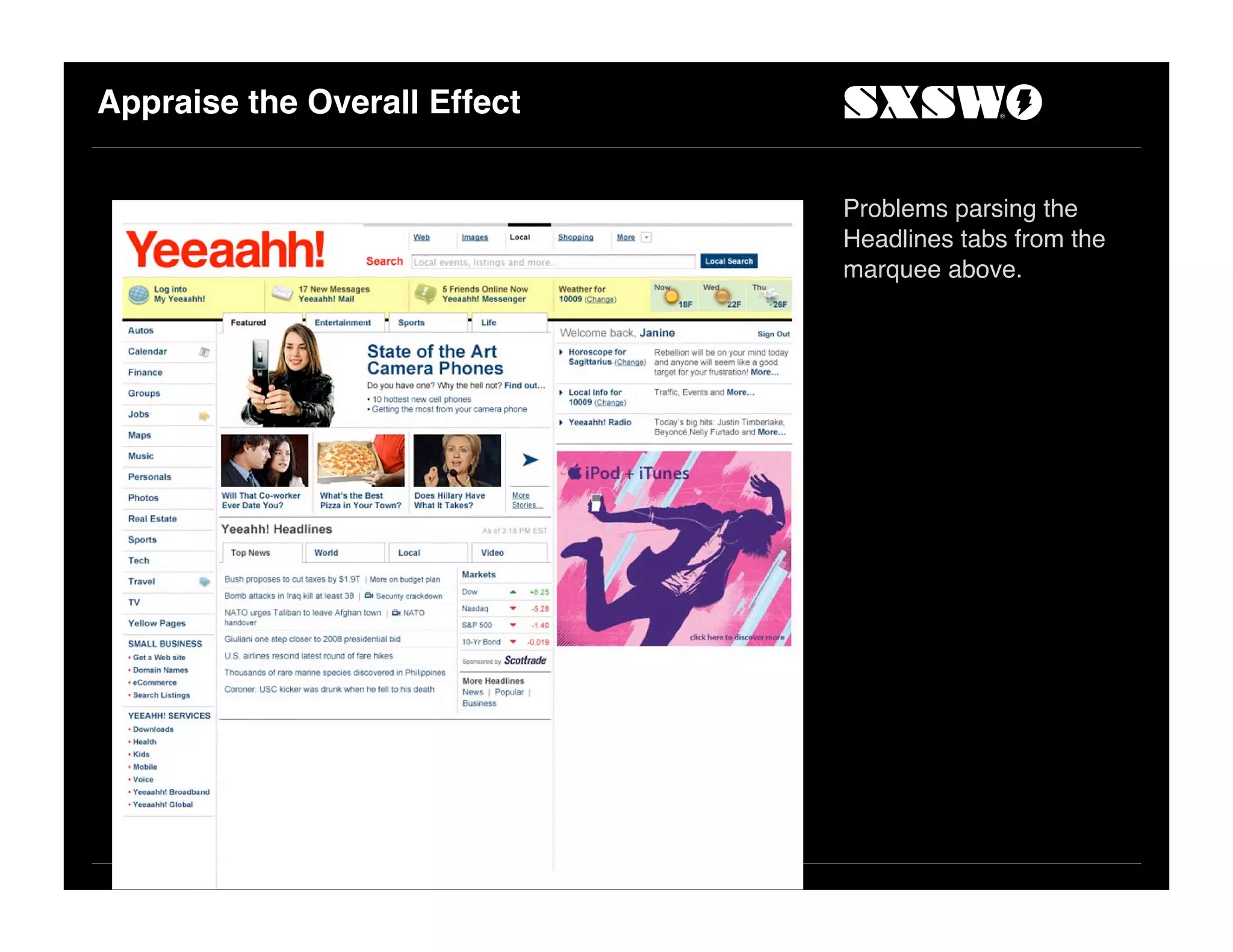 Appraise the Overall Effect
Problems parsing the
Headlines tabs from the
marquee above.
 