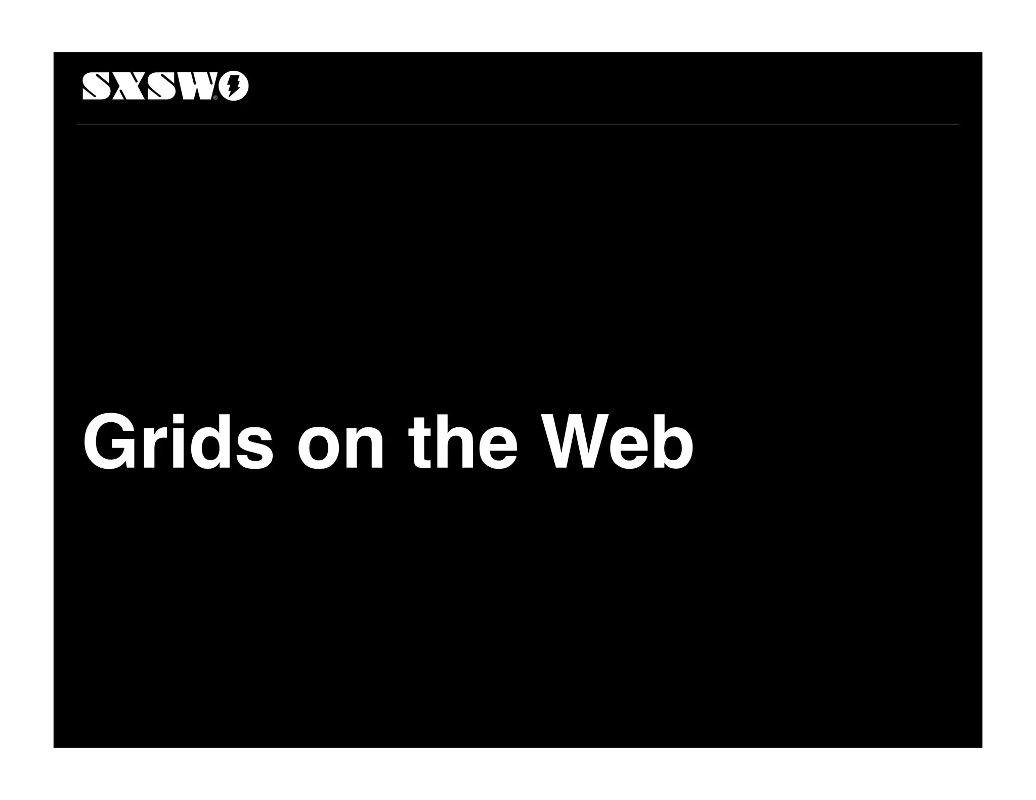 Grids on the Web
 