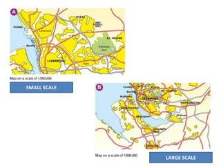 LARGE SCALE
SMALL SCALE
 