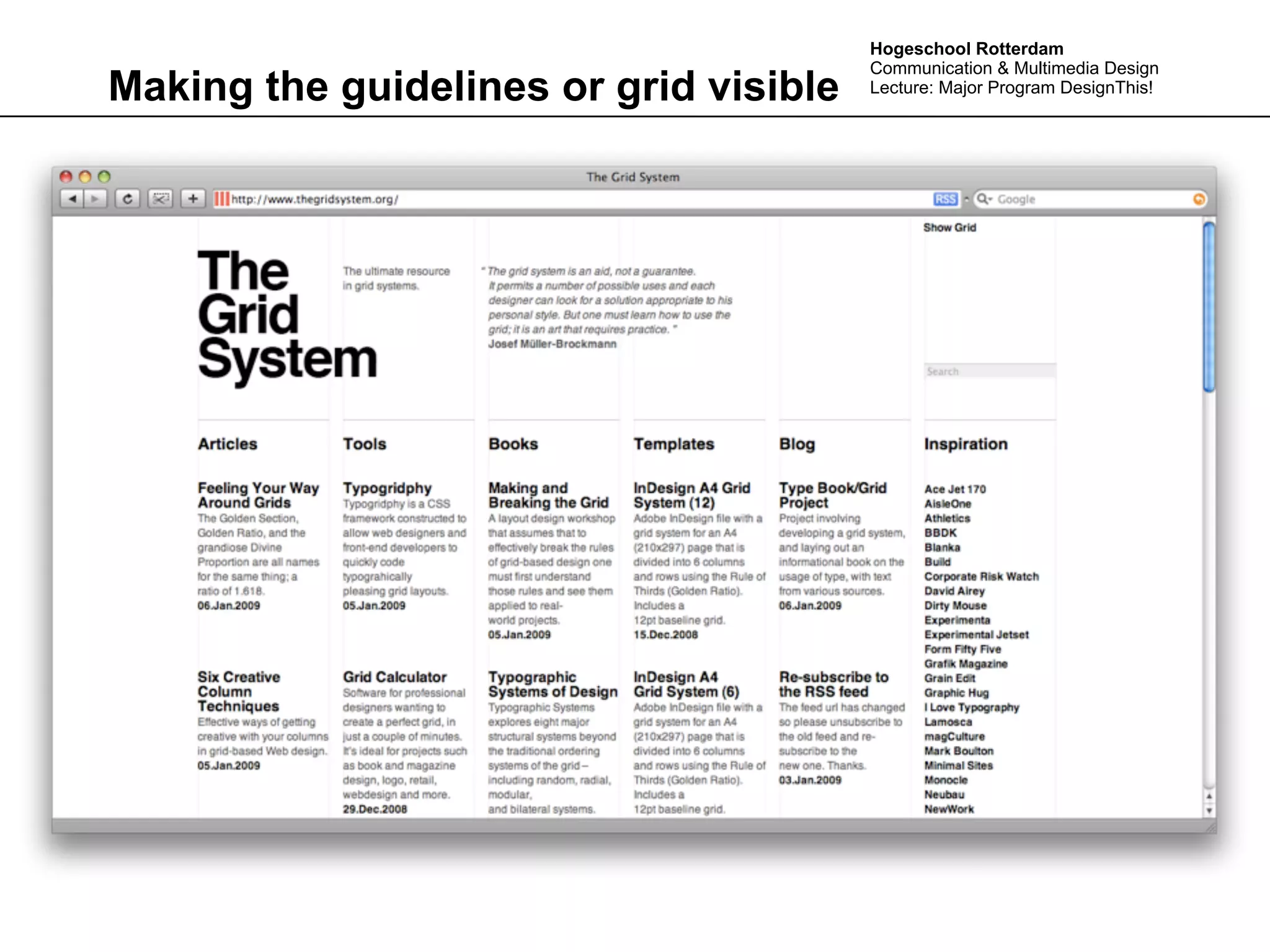 Hogeschool Rotterdam
                                        Communication & Multimedia Design
Making the guidelines or grid visible   Lecture: Major Program DesignThis!
 