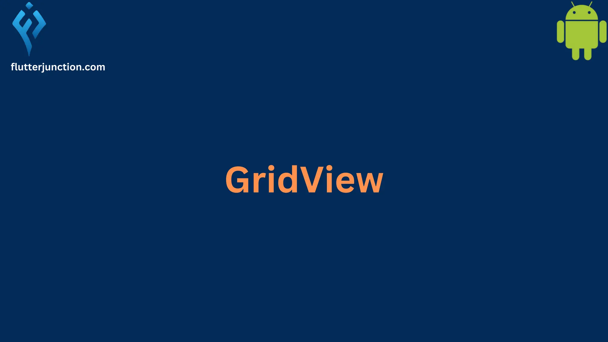 GridView flutterjunction.com 