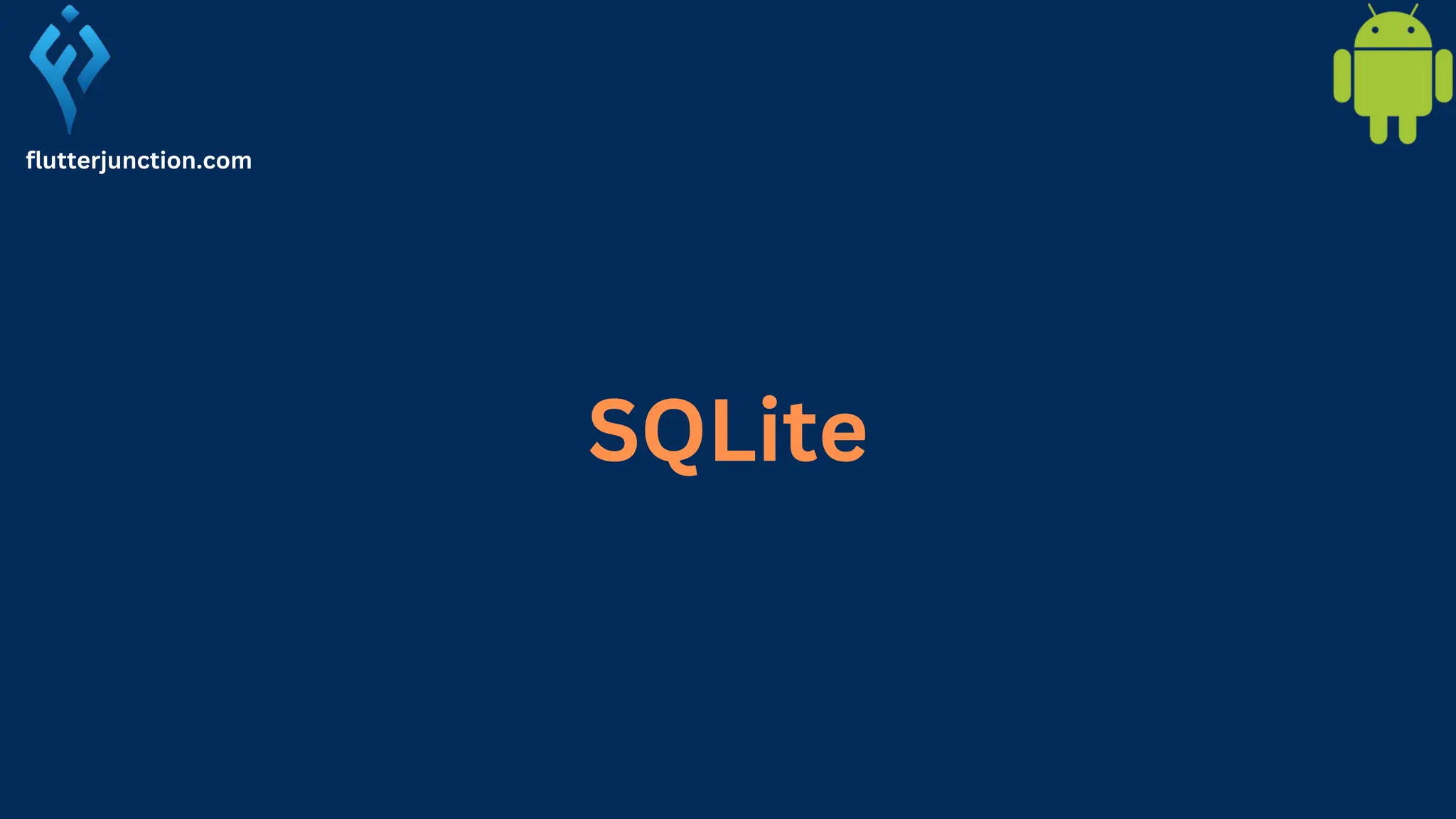 SQLite flutterjunction.com 