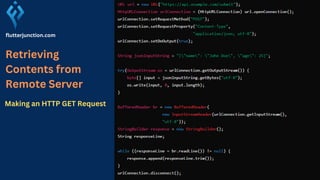 flutterjunction.com
Retrieving
Contents from
Remote Server
Making an HTTP GET Request
 
