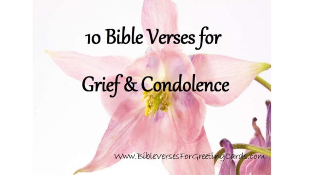 Bible Verses For Grief Condolence