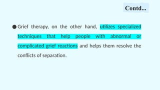 Grief and grief reaction.pptx by velveena | PPTX