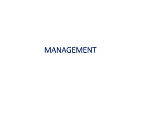 MANAGEMENT
 