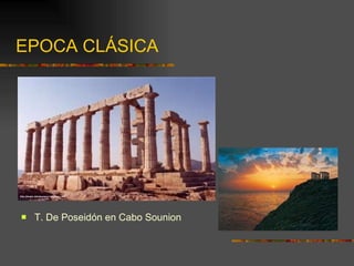 EPOCA CLÁSICA T. De Poseidón en Cabo Sounion 