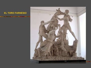 EL TORO FARNESIO 