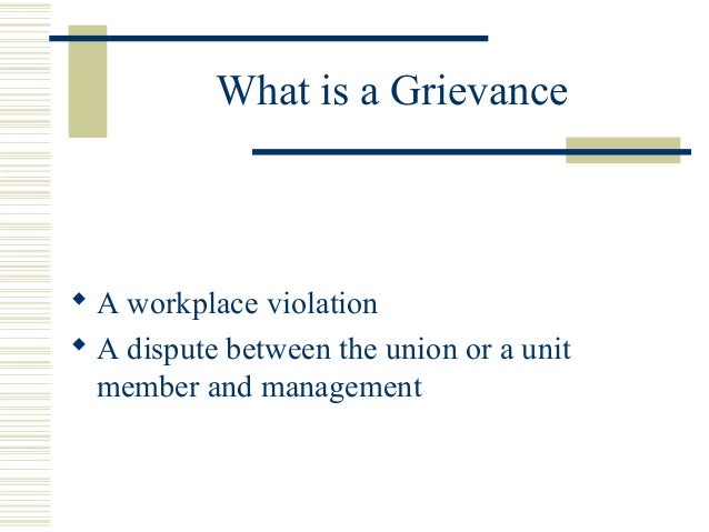 essays on grievance procedures Grievance procedure grievance procedure is a formal communication between an employee and the management designed for the settlement4 of a grievance. essays on grievance procedures Grievance procedure grievance procedure is a formal communication between an employee and the management designed for the settlement4 of a grievance.