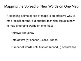 Tracking the Emergence of New Words across Time and Space
