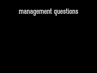 management questions
 