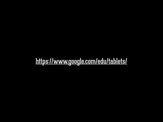 https://www.google.com/edu/tablets/
 