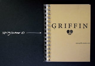 Griffin Spring/Summer 10 Lookbook