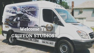 Welcome To
GRIFFON STUDIOS
 