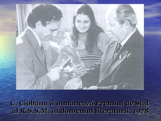 C. Ciobanu îi înmânează Premiul de Stat  al R.S.S.M. în domeniul literaturii, 1978 