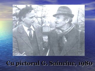 Cu pictorul G. Sainciuc, 1980 
