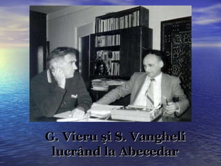G. Vieru şi S. Vangheli  lucrând la Abecedar   