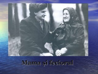 Mama şi   feciorul 