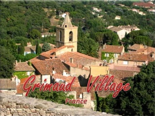 Grimaud  Village France 
