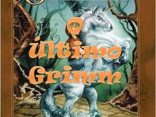 O Último Grimm 