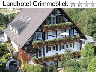 Landhotel Grimmeblick
 