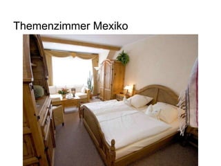 Themenzimmer Mexiko
 