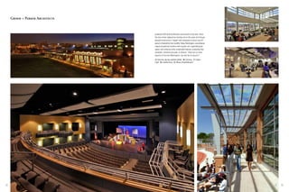 Grimm + Parker Architects



                                     produced LEED Gold certification was present at the start. Since
                                     the new school replaced an existing one on the same site through
                                                                                                            B
                                     phased construction, it began with strategies to divert over 97
                                     percent of demolition from landfills. Today, Washington–Lee enhances
                                     superb educational facilities with a green roof, expanded green
                                     space, and numerous other sustainable features, prompting Paul
                                     Jamelske, assistant principal, to declare, “There are so many
                                     aspects of the new Washington–Lee that we’re proud of.”

                                     A: Exterior facing athletic fields B: Library C: Cyber
                                     Café D: Auditorium E: Plaza/Amphitheater




                                 A                                                                          C




12                                                                                   D                      E   13
 