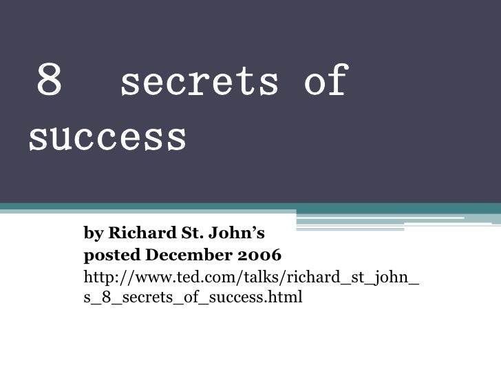 8 Secrets Of Success 8 Secrets Of Success