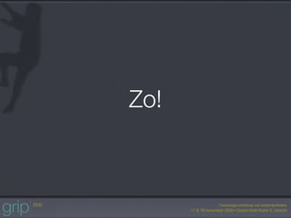 Zo!
 