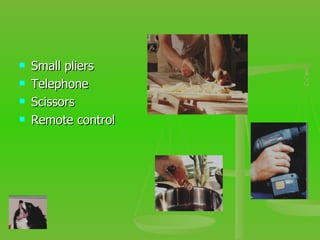 Small pliers Telephone Scissors Remote control 