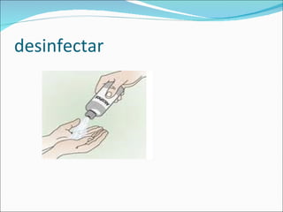 desinfectar 