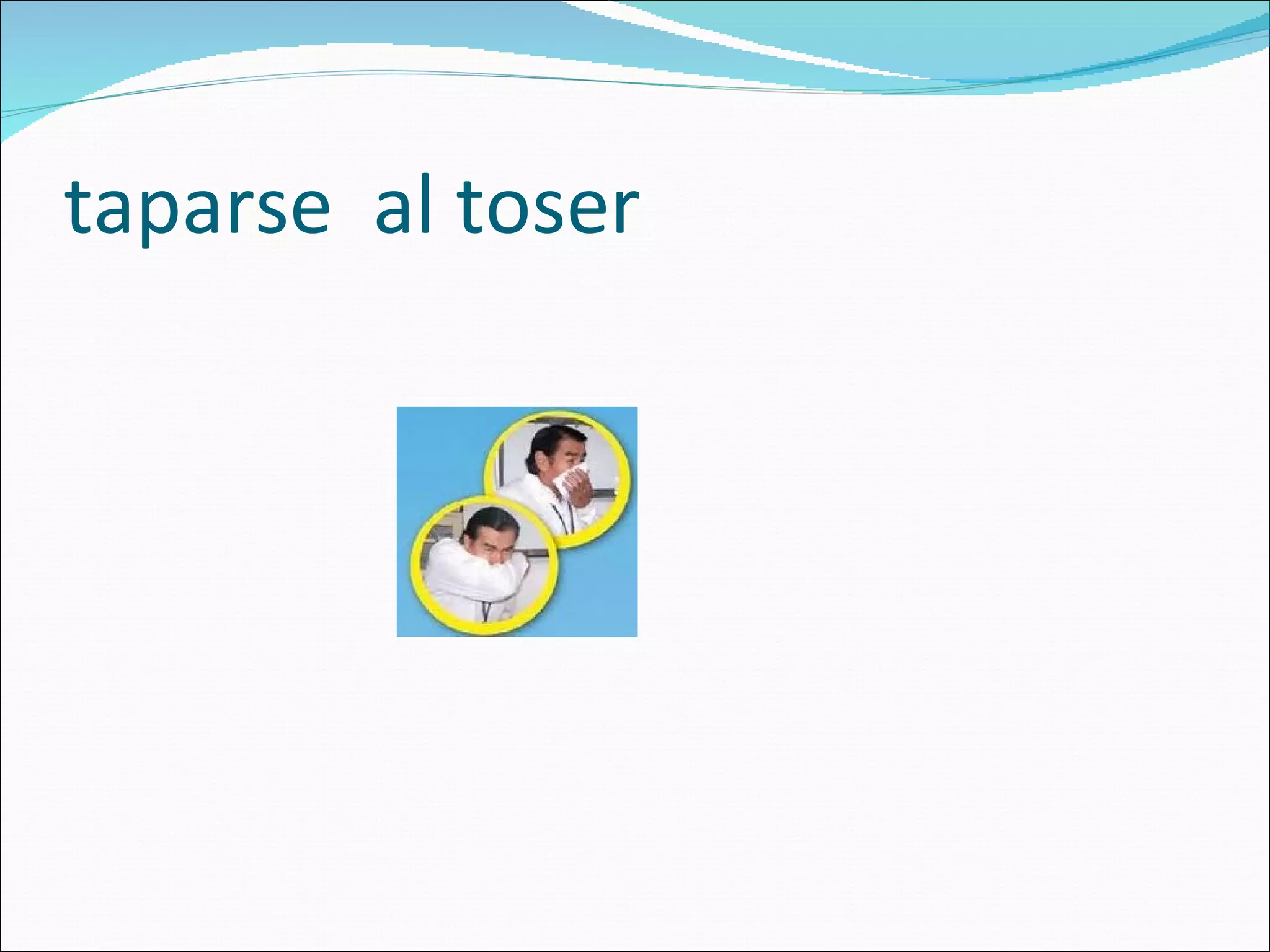 taparse al toser