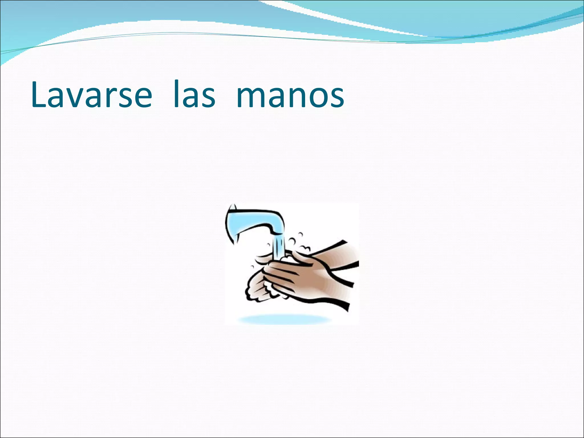 Lavarse las manos