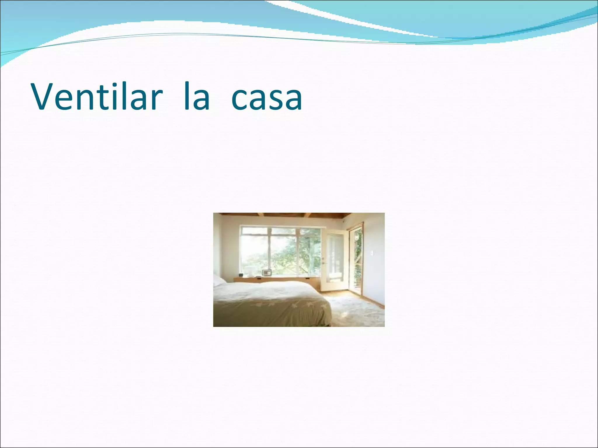 Ventilar la casa
