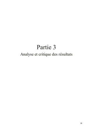 39
Partie 3
Analyse et critique des résultats
 