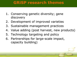 GRiSP - Presentation for Discussion with Donors and Partners - June 2013