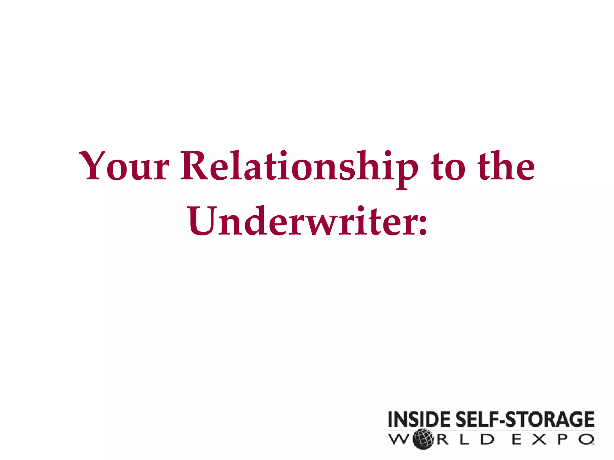 Your Relationship to the Underwriter: 