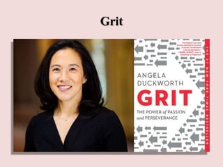 Grit
 