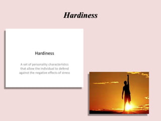 Hardiness
 