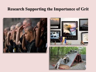 Research Supporting the Importance of Grit
 