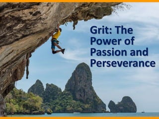 Grit: The
Power of
Passion and
Perseverance
 