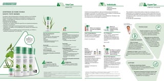 1
2
3
*
1
2
3
• Κάτω τους ώμους.
Τραβήξτε τους ώμους προς τα
κάτω αρκετές φορές και κρατήστε
τους κάτω για 5 δευτερόλεπτα.
Χαλαρώστε τους και απολαύστε τη
μοναδική αίσθηση χαλάρωσης.
• Χαλαρώστε τον κορμό. 3 φορές την ημέρα,
σκύψτε μπροστά το πάνω μέρος του σώματος και
χαλαρώστε για μερικά λεπτά σ' αυτή τη στάση. Σηκωθείτε
αργά.
• Παντζάρι για περισσότερη ενέργεια:
Το παντζάρι μπορεί να βελτιώσει την ικανότητα
παραγωγής ενέργειας, ενώ επιφέρει θετικές επιπτώσεις
στη λειτουργία των αγγείων.
• Καταναλώστε διαφορετικούς ξηρούς καρπούς κάθε
μέρα. Δοκιμάστε καρύδια, αμύγδαλα, φιστίκια κλπ.,
και υποστηρίξτε τη λειτουργία της καρδιάς, του
εγκεφάλου και του παγκρέατος.
• Χαρείτε τη στιγμή. Μην αφήνετε άλλα πράγματα
να σας αποσπούν την προσοχή. Αφιερώστε
στους άλλους ανθρώπους, στη φύση ή στο
φαγητό σας περισσότερη προσοχή.
• Πάρτε χρόνο για τους δικούς σας
ανθρώπους. Οι ανθρώπινες σχέσεις
χρειάζονται φροντίδα και ποιοτικό
χρόνο: είτε πηγαίνετε στο
αγαπημένο σας εστιατόριο,
στον κινηματογράφο, στη
φύση είτε κοιτάζετε μαζί
παλιές φωτογραφίες.
ΒΑΣΙΚΗ ΛΥΣΗ ΞΕΧΩΡΙΣΤΑ
ΣΥΜΠΛΗΡΩΜΑΤΙΚΑ
ΠΡΟΪΟΝΤΑ
ΣΥΜΒΟΥΛΕΣ ΤΩΝ ΕΙΔΙΚΩΝ
“Είναι απαραίτητο να φροντίζουμε εξίσου το σώμα και το πνεύμα μας, ώστε να
αισθανόμαστε και να παραμένουμε νέοι όσο το δυνατόν περισσότερο. Εκτός από
την ισορροπημένη διατροφή, σας ωφελεί ιδιαίτερα να σκέφτεστε και να ενεργείτε
ολοκληρωμένα, καθώς ο οργανισμός σας χρειάζεται πια περισσότερη υποστήριξη
σε σχέση με πριν.”
Dr. Sven Werchan, Διατροφολόγος
Η ηλικία σας είναι όσο αισθάνεστε, χάρη στην εξατομικευμένη υποστήριξη που
προσφέρει η LR LIFETAKT, είτε αντιμετωπίζετε τα πρώτα σημάδια της εμμηνόπαυσης,
είτε θέλετε να βελτιώσετε τη φυσική σας κατάσταση.
Μην αφήνετε αυτές τις μικρές δυσκολίες να σας αποθαρρύνουν. Προσφέρετε τώρα
στον οργανισμό σας την υποστήριξη που χρειάζεται.
Dr. Sven Werchan
Ειδικός Διατροφολόγος
ΔΙΑΤΡΟΦΗ
ΣΩΜΑΤΙΚΗ ΑΣΚΗΣΗ
ΤΡΟΠΟΣ ΖΩΗΣ
ΣΥΜΒΟΥΛΗ: ΣΥΜΒΟΥΛΗ:
Καταναλώστε το Aloe Vera
Drinking Gel πριν από κάθε κύριο
γεύμα, σκέτο ή αναμεμειγμένο με χυμό
φρούτων.
Λαμβάνετε τις κάψουλες Reishi
Plus πριν το μεσημεριανό σας φαγητό.
ΖΩΝΤΑΝΙΑ ΣΕ ΚΑΘΕ ΗΛΙΚΙΑ
ΟΛΟΥΣ ΤΟΥΣ ΜΗΝΕΣ
Ο μοναδικός, ειδικά προσαρμοσμένος συνδυασμός προϊόντων του LR LIFETAKT
Vital Care υποστηρίζει τη λειτουργία του κυκλοφορικού συστήματος και της
καρδιάς1,3
. Σας προσφέρει την απαραίτητη ενίσχυση, για να διατηρήσετε την
ενέργεια και τη ζωντάνια σας1
.
Το μηνιαίο Σετ σας προσφέρει:
• Η βιταμίνη C που περιέχει το Reishi Plus φροντίζει για τη φυσιολογική κατάσταση
των οστών και των δοντιών2
• Η βιταμίνη C υποστηρίζει τη φυσιολογική λειτουργία του κυκλοφορικού
συστήματος, της καρδιάς1
και τουμεταβολισμού της ενέργειας3
για ενέργεια στην
καθημερινότητα
• Επωφεληθείτε από την παράδοση χιλιετιών της Άπω Ανατολής, με το Reishi, το
μανιτάρι της μακροζωίας, και την Aloe Vera.
Με το
ΜΗΝΙΑΙΟ ΣΕΤ
εξοικονομείτε
χρήματα!
Reishi PlusAloe Vera Drinking Gel
Intense Sivera
Η LR εμπλουτίζει τον 100% φυσικό χυμό
του φυτού Aloe Vera με εκχύλισμα
κνίδης.
• Με πυρίτιο
• Η άριστη ποιότητα πιστοποιείται από
το SGS INSTITUT FRESENIUS
Συστατικά:
90 % καθαρό Gel του φύλλου Aloe Vera
7% μέλι
Με εκχύλισμα κνίδης
Πεδίο εφαρμογής:
Για μια γενική αίσθηση ευεξίας
Συνιστώμενη Ημερήσια Δοσολογία:
3 x 30 ml
Με ευεργετική δράση στη λειτουργία των
αιμοφόρων αγγείων1
, το Reishi θεωρείται
εδώ και χιλιάδες χρόνια αναπόσπαστο
κομμάτι του πολιτισμού της Άπω
Ανατολής.
•	 Κατάλληλο για Vegan διατροφή
Συστατικά:
Πεδίο εφαρμογής:
48 % εκχύλισμα Reishi
20 % σκόνη Reishi
75 % βιταμίνη C ανά ημερήσια δόση*
– Συμβάλλει στη φυσιολογική λειτουργία
των αιμοφόρων αγγείων1
– Μειώνει την αίσθηση κούρασης και
εξάντλησης3
– Συμβάλλει στη φυσιολογική λειτουργία
των μεταβολικών διεργασιών που
αποσκοπούν στην παραγωγή
ενέργειας3
Συνιστώμενη Ημερήσια Δοσολογία:
1 κάψουλα
Η βιταμίνη C συμβάλλει στο φυσιολογικό σχηματισμό του κολλαγόνου για τη φυσιολογική λειτουργία των
αιμοφόρων αγγείων.
Η βιταμίνη C που περιέχει το Reishi Plus συμβάλλει στη διατήρηση της φυσιολογικής κατάστασης των
οστών, των μυών και των δοντιών.
Η βιταμίνη C συμβάλλει στη φυσιολογική λειτουργία των μεταβολικών διεργασιών που αποσκοπούν στην
παραγωγή ενέργειας.
της διατροφικής τιμής αναφοράς για την ημερήσια πρόσληψη.
Το EPA και το DHA συμβάλλουν στη φυσιολογική λειτουργία της καρδιάς. Γι’αυτόν το λόγο είναι
απαραίτητη η πρόσληψη τουλάχιστον 250 mg EPA και DHA ημερησίως.
Η βιταμίνη D και το ασβέστιο συμβάλλουν στη διατήρηση της καλής κατάστασης των οστών και των
δοντιών.
Το ασβέστιο συμβάλλει στη φυσιολογική λειτουργία των μεταβολικών διεργασιών που αποσκοπούν
στην παραγωγή ενέργειας και στη φυσιολογική λειτουργία της μετάδοσης σημάτων μεταξύ των
κυττάρων.
Θέλετε να ενισχύσετε
την υγεία της καρδιάς
σας;
Θέλετε να
αποκτήσετε μια
αίσθηση γενικής
ευεξίας;
Από τα
προϊόντα
περιποίησης LR
ZEITGARD σας
προτείνουμε:
Δεν θέλετε να ορίζουν
την καθημερινότητά
σας τα σημάδια της
εμμηνόπαυσης;
Woman Phyto ΚάψουλεςBeauty Diamonds Σετ
Super Omega Κάψουλες Pro 12 Κάψουλες
Σας εφοδιάζει με τα απαραίτητα λιπαρά
οξέα EPA και DHA και συμβάλλει στη
φυσιολογική λειτουργία της καρδιάς1
.
Ενισχύστε την καρδιά σας!
Το Pro 12 περιέχει 1 δισεκατομμύριο
βακτήρια ανά κάψουλα, ενώ
περιλαμβάνει διπλή μικροκάψουλα, η
οποία προστατεύει τα βακτήρια πολύ
πιο αποτελεσματικά σε σχέση με άλλα
προϊόντα.
Νιώστε καλά!
Ο συνδυασμός ασβεστίου και βιταμίνης D
προσφέρει υποστήριξη κατά τη διάρκεια
της εμμηνόπαυσης3
, ενώ συμβάλλουν
ιδιαίτερα στη διατήρηση της
φυσιολογικής κατάστασης των οστών και
των δοντιών2
. Οι κάψουλες Woman Phyto
περιέχουν επίσης εκχύλισμα κόκκινου
τριφυλλιού.
Απολαύστε την ωραιότερη εποχή της
ζωής!
Για τη μείωση της όψης των ρυτίδων, με
μόνιμη χρήση των προϊόντων. Με
πολύτιμα έλαια και εξειδικευμένα
δραστικά συστατικά, οι κρέμες
συμβάλλουν στην περιποίηση της
επιδερμίδας.
Ανανεώστε την εξωτερική σας
εμφάνιση!
 