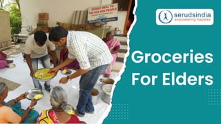 Groceries
For Elders
 